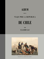 ALBUM DE UN VIAJE POR LA REPUBLICA DE CHILE, 9789563160406