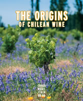 THE ORIGINS OF CHILEAN WINE, 9789563160826