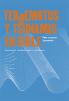 TERREMOTOS Y TSUNAMIS EN CHILE, 9789563160840