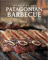 SECRETS OF THE PATAGONIAN BARBECUE BILINGUE, 9789563161939